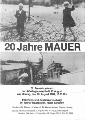 20 Jahre Mauer. 52. Pressekonferenzschrift der Arbeitsgemeinschaft 13. August
