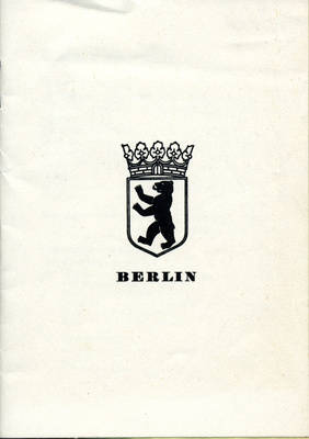 Informationen und Angebote für Besucher West-Berlins im Namen des Regierenden Bürgermeisters von Berlin Willy Brandt